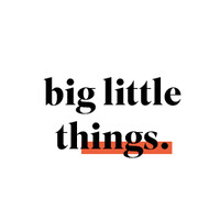 big little things